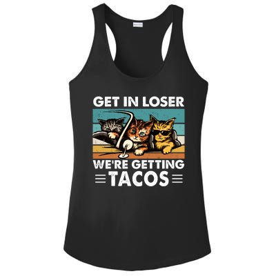 Get In Loser Were Getting Tacos Funny Cat Meme Ladies PosiCharge Competitor Racerback Tank