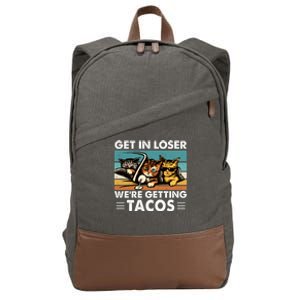 Get In Loser Were Getting Tacos Funny Cat Meme Cotton Canvas Backpack