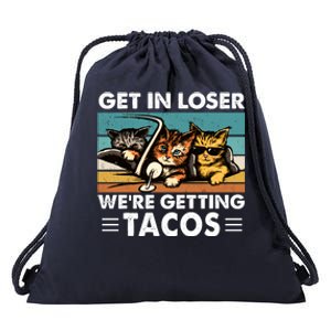 Get In Loser Were Getting Tacos Funny Cat Meme Drawstring Bag