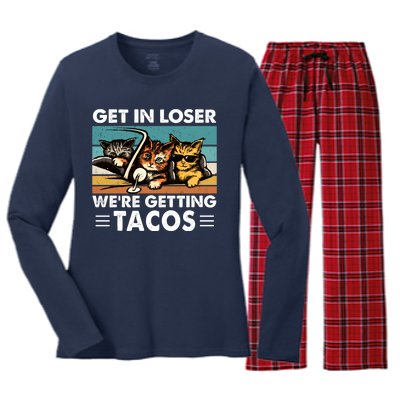 Get In Loser Were Getting Tacos Funny Cat Meme Women's Long Sleeve Flannel Pajama Set 