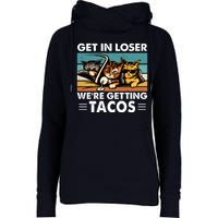 Get In Loser Were Getting Tacos Funny Cat Meme Womens Funnel Neck Pullover Hood