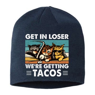 Get In Loser Were Getting Tacos Funny Cat Meme Sustainable Beanie