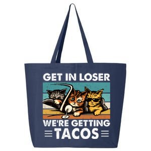 Get In Loser Were Getting Tacos Funny Cat Meme 25L Jumbo Tote