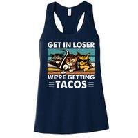 Get In Loser Were Getting Tacos Funny Cat Meme Women's Racerback Tank