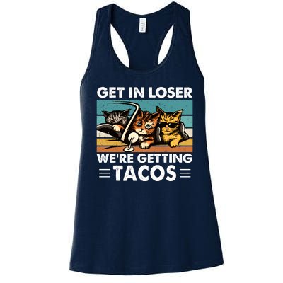 Get In Loser Were Getting Tacos Funny Cat Meme Women's Racerback Tank