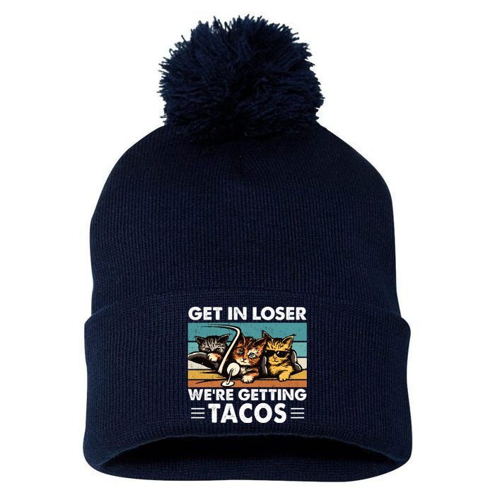 Get In Loser Were Getting Tacos Funny Cat Meme Pom Pom 12in Knit Beanie