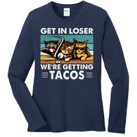 Get In Loser Were Getting Tacos Funny Cat Meme Ladies Long Sleeve Shirt