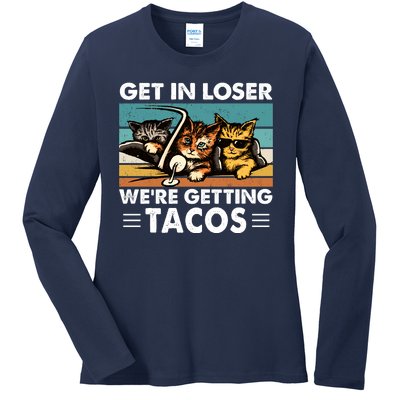 Get In Loser Were Getting Tacos Funny Cat Meme Ladies Long Sleeve Shirt