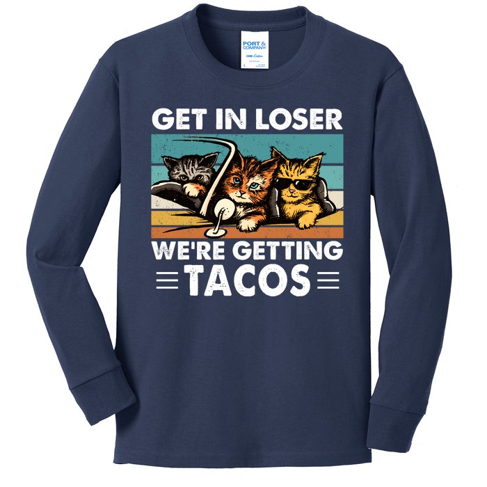 Get In Loser Were Getting Tacos Funny Cat Meme Kids Long Sleeve Shirt