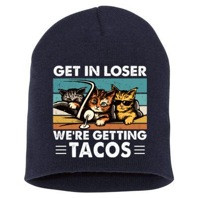 Get In Loser Were Getting Tacos Funny Cat Meme Short Acrylic Beanie