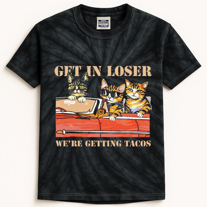 Get in Loser We're Getting Tacos Cool Three Cats Riding Car Kids Tie-Dye T-Shirt