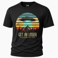 Get In Loser WeRe Doing Butt Stuff Alien Abduction Cooling Performance Crew T-Shirt