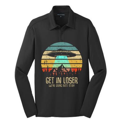 Get In Loser WeRe Doing Butt Stuff Alien Abduction Silk Touch Performance Long Sleeve Polo