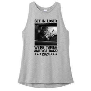 Get In Loser We Are Taking America Back Trump 2024 Ladies PosiCharge Tri-Blend Wicking Tank