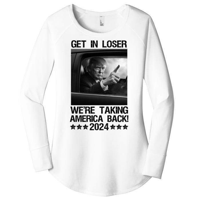 Get In Loser We Are Taking America Back Trump 2024 Women's Perfect Tri Tunic Long Sleeve Shirt