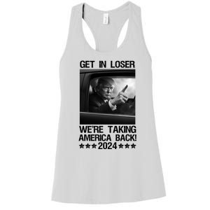 Get In Loser We Are Taking America Back Trump 2024 Women's Racerback Tank