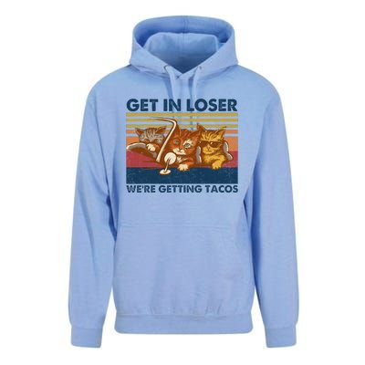 Get In Loser WeRe Getting Tacos Unisex Surf Hoodie