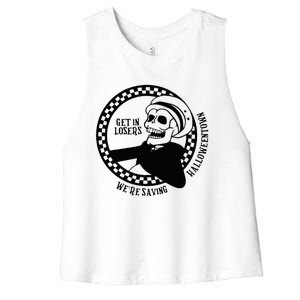 Get In Losers Were Saving Halloween Spooky Costume Women's Racerback Cropped Tank