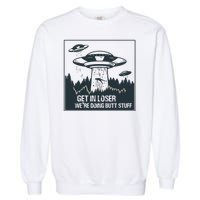 Get In Loser We're Doing Butt Stuff Vintage Garment-Dyed Sweatshirt