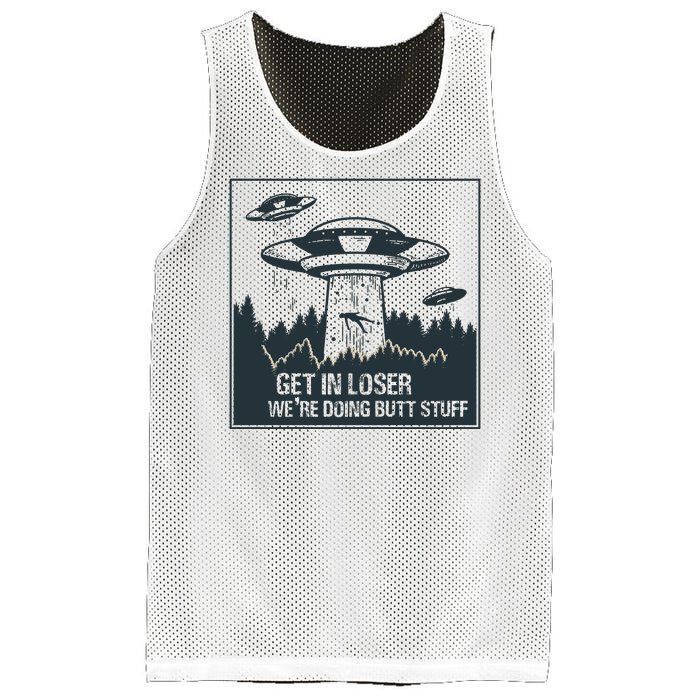 Get In Loser We're Doing Butt Stuff Vintage Mesh Reversible Basketball Jersey Tank