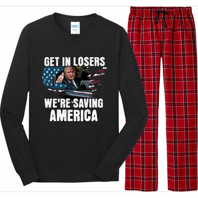 Get In Loser WeRe Saving America Trump American Flag Great Gift Long Sleeve Pajama Set