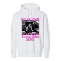 Get In Loser WeRe Making America Great Again Vintage Trump Garment-Dyed Fleece Hoodie