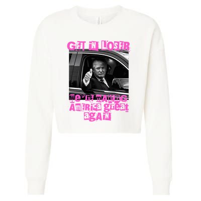 Get In Loser WeRe Making America Great Again Vintage Trump Cropped Pullover Crew