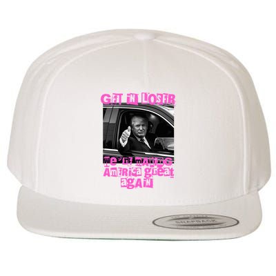 Get In Loser WeRe Making America Great Again Vintage Trump Wool Snapback Cap