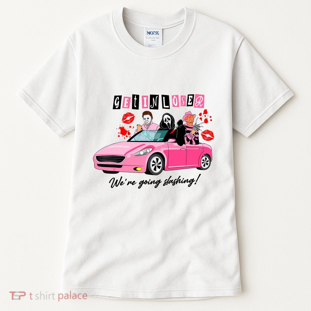 Get In Loser Were Going Slashing Pink Car Horror Character Tall T-Shirt