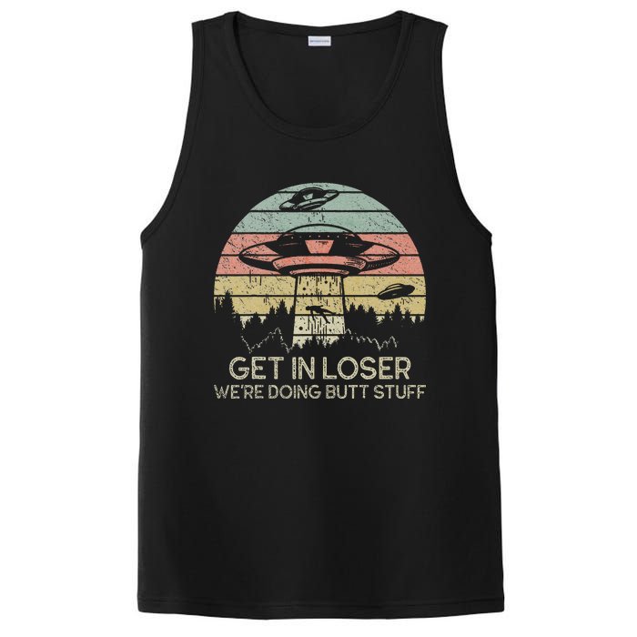 Get In Loser WeRe Doing Butt Stuff Retro Vintage Sunset PosiCharge Competitor Tank