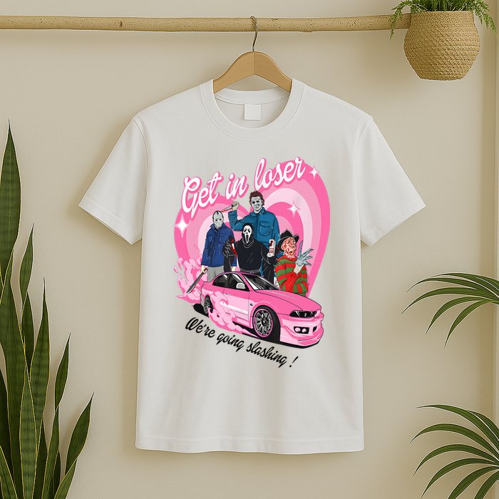 Get In Loser WeRe Going Slashing Pink Car Horror Character T-Shirt