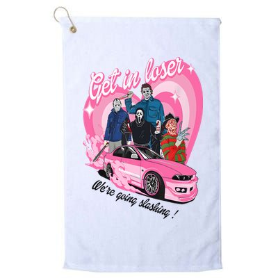 Get In Loser WeRe Going Slashing Pink Car Horror Character Golf Towel