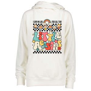 Groovy I Love My Job For All The Little Reasons Teacher Womens Funnel Neck Pullover Hood