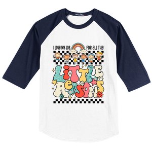 Groovy I Love My Job For All The Little Reasons Teacher Baseball Sleeve Shirt