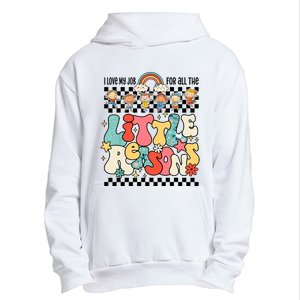 Groovy I Love My Job For All The Little Reasons Teacher Urban Pullover Hoodie