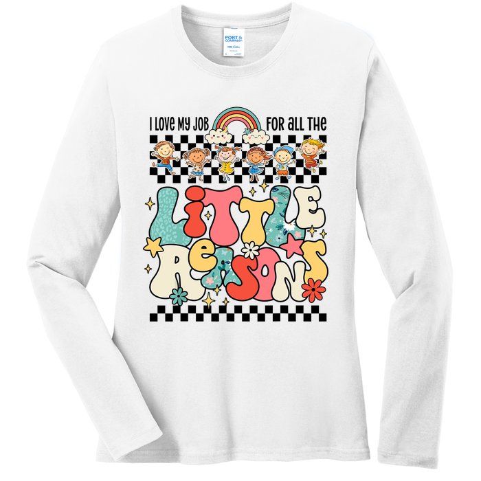 Groovy I Love My Job For All The Little Reasons Teacher Ladies Long Sleeve Shirt