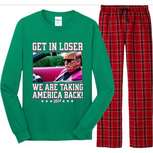 Get In Loser We Are Taking America Back Trump 2024 Long Sleeve Pajama Set