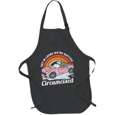 Get In Loser WeRe Getting Circumcised Funny Cringe Meme Full-Length Apron With Pockets
