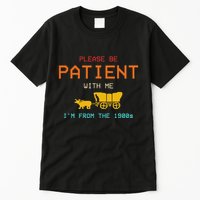 Get In Loser WeRe Going To Die Of Dysentery Oregon Trail Tall T-Shirt