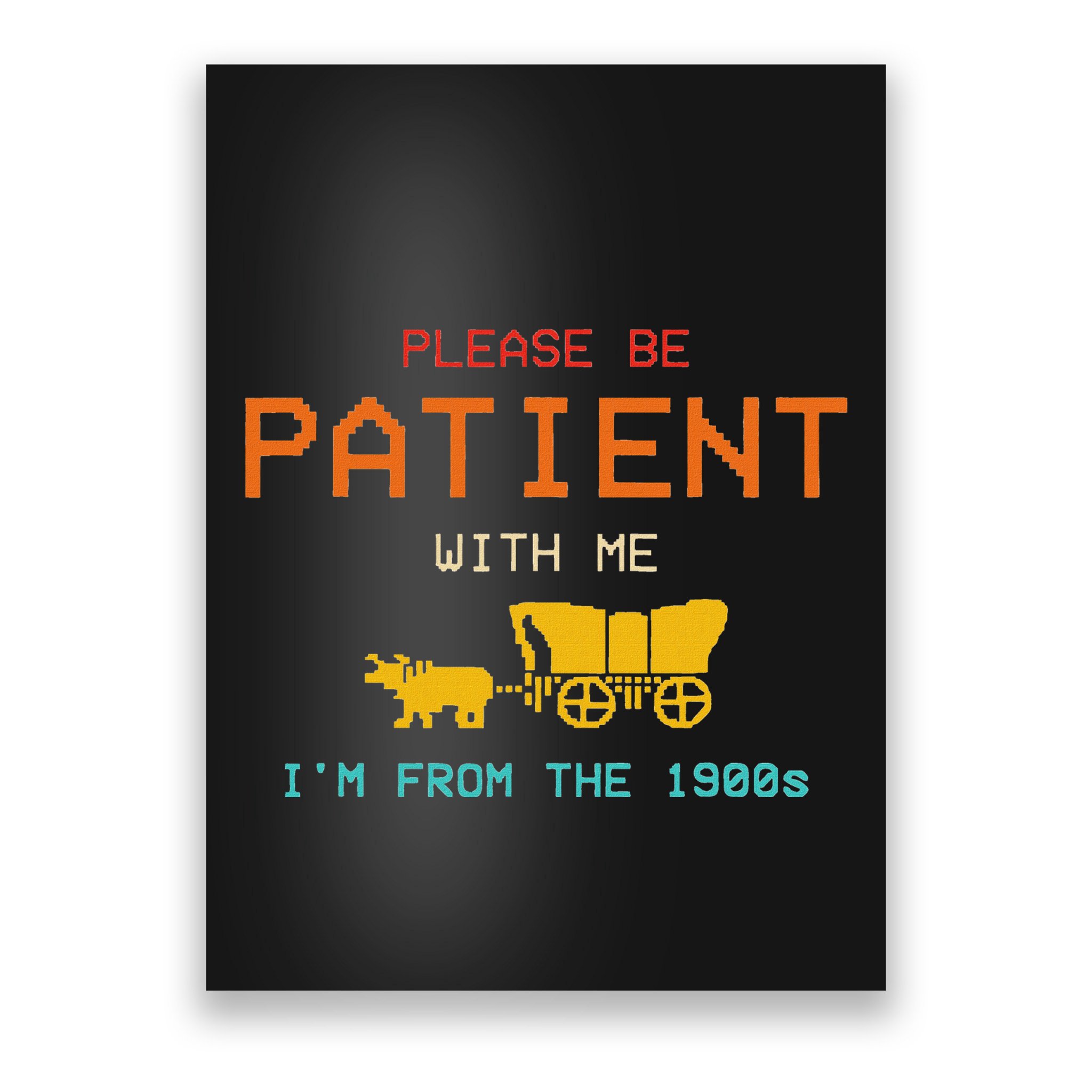 Get In Loser WeRe Going To Die Of Dysentery Oregon Trail Poster