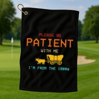 Get In Loser WeRe Going To Die Of Dysentery Oregon Trail Golf Towel