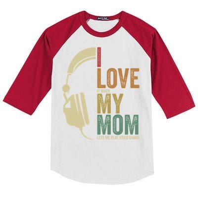 Gaming I Love My Mom Video Games Gaming Gift Kids Colorblock Raglan Jersey