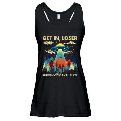 Get In Loser Alien Ufo Funny WeRe Doing Butt Stuff Ladies Essential Flowy Tank