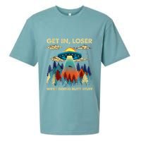 Get In Loser Alien Ufo Funny WeRe Doing Butt Stuff Sueded Cloud Jersey T-Shirt