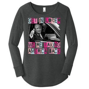 Get In Loser Were Taking America Back Funny Trump 2024 Women's Perfect Tri Tunic Long Sleeve Shirt