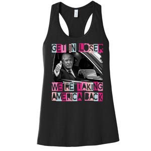 Get In Loser Were Taking America Back Funny Trump 2024 Women's Racerback Tank