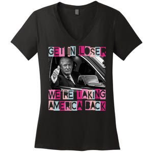 Get In Loser Were Taking America Back Funny Trump 2024 Women's V-Neck T-Shirt