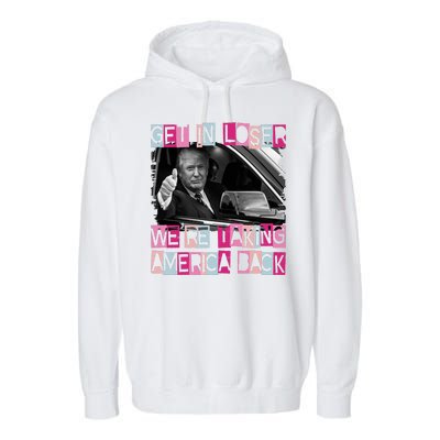 Get In Loser Were Taking America Back Funny Trump 2024 Garment-Dyed Fleece Hoodie