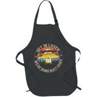 Get In Loser WeRe Doing Butt Stuff Alien Abduction Apron