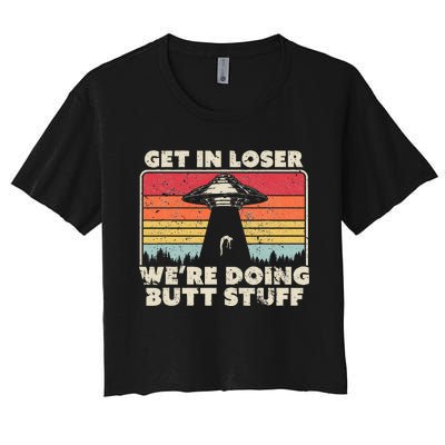 Get In Loser Alien Ufo Women's Crop Top Tee